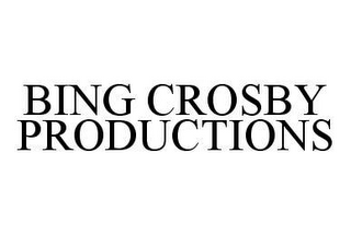 BING CROSBY PRODUCTIONS