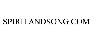 SPIRITANDSONG.COM