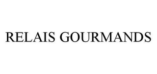 RELAIS GOURMANDS