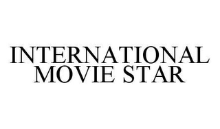 INTERNATIONAL MOVIE STAR