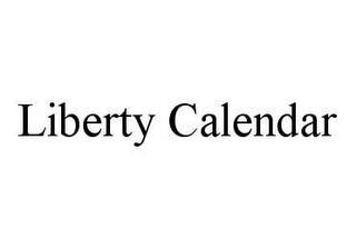 LIBERTY CALENDAR