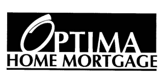 OPTIMA HOME MORTGAGE