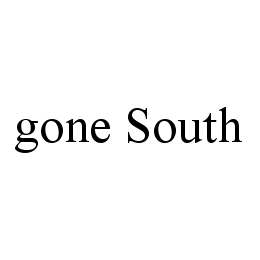 GONE SOUTH