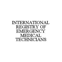 INTERNATIONAL REGISTRY OF EMERGENCY MEDICAL TECHNICIANS