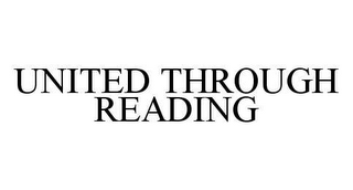 UNITED THROUGH READING