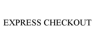 EXPRESS CHECKOUT