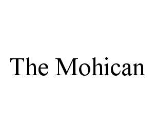 THE MOHICAN