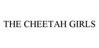 THE CHEETAH GIRLS