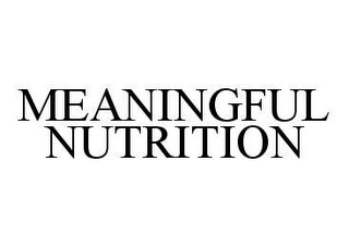 MEANINGFUL NUTRITION