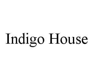 INDIGO HOUSE