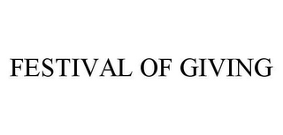 FESTIVAL OF GIVING