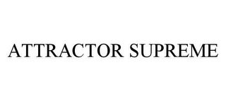 ATTRACTOR SUPREME