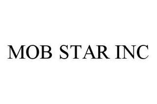 MOB STAR INC