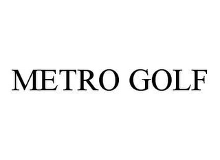 METRO GOLF