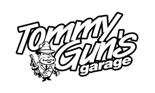 TOMMY GUN'S GARAGE