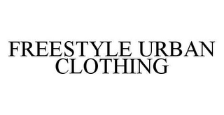 FREESTYLE URBAN CLOTHING