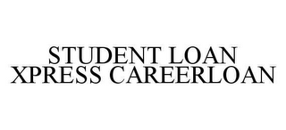 STUDENT LOAN XPRESS CAREERLOAN