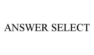 ANSWER SELECT