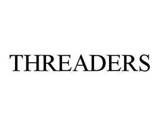 THREADERS