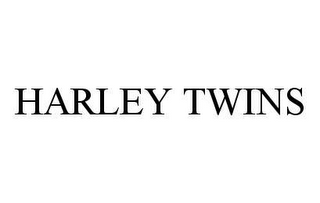 HARLEY TWINS