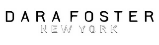 DARA FOSTER NEW YORK