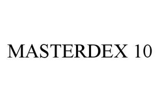 MASTERDEX 10