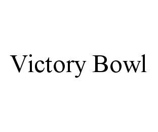 VICTORY BOWL