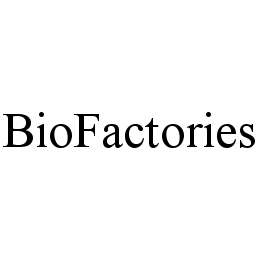 BIOFACTORIES