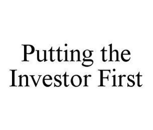 PUTTING THE INVESTOR FIRST