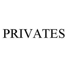 PRIVATES