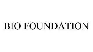 BIO FOUNDATION