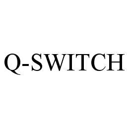 Q-SWITCH