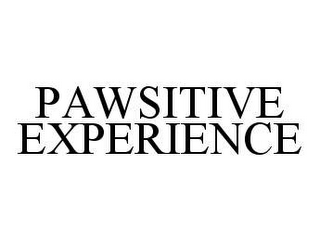 PAWSITIVE EXPERIENCE