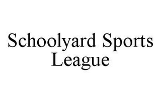 SCHOOLYARD SPORTS LEAGUE