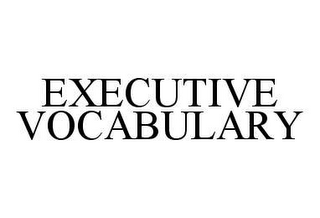 EXECUTIVE VOCABULARY