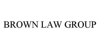 BROWN LAW GROUP