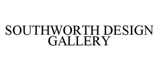 SOUTHWORTH DESIGN GALLERY