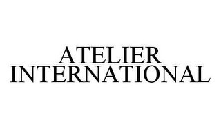 ATELIER INTERNATIONAL