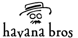 HAVANA BROS