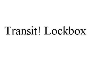 TRANSIT! LOCKBOX