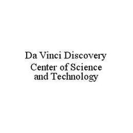 DA VINCI DISCOVERY CENTER OF SCIENCE AND TECHNOLOGY