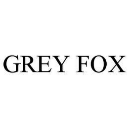 GREY FOX