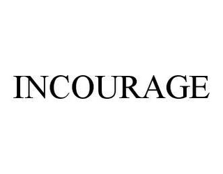 INCOURAGE