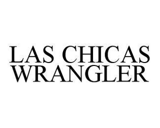 LAS CHICAS WRANGLER