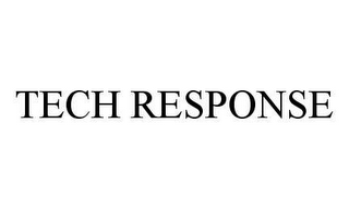 TECH RESPONSE