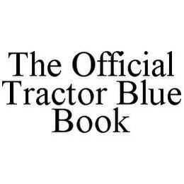 THE OFFICIAL TRACTOR BLUE BOOK