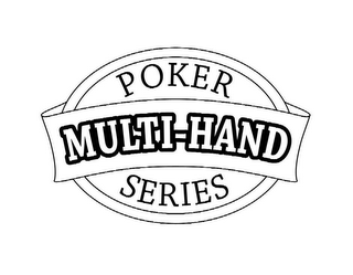 MULTI-HAND POKER SERIES