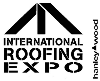 HANLEY WOOD INTERNATIONAL ROOFING EXPO