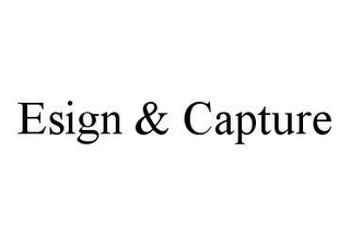 ESIGN & CAPTURE