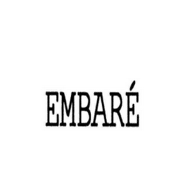 EMBARÉ